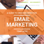 How to Design Effective Email Marketing Templates